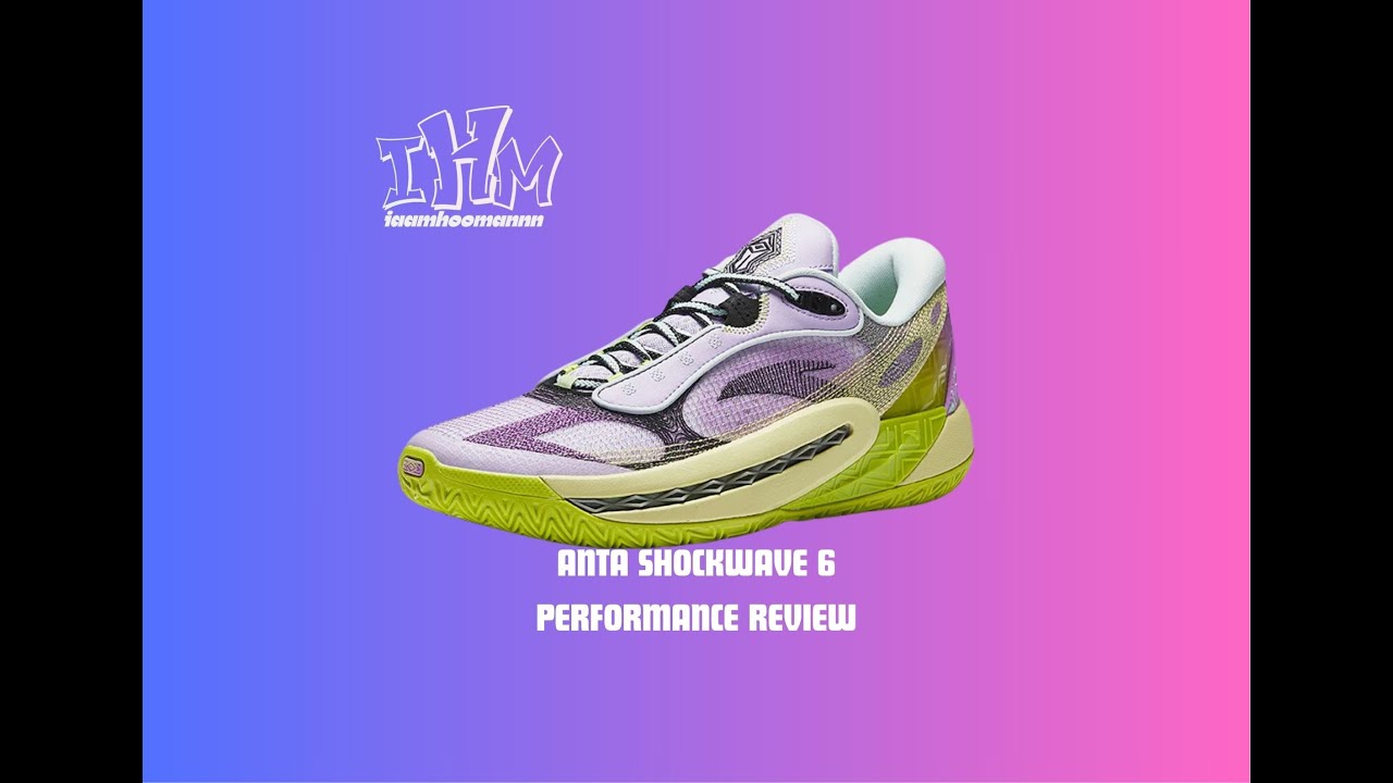 ANTA SHOCKWAVE 6 PERFORMANCE REVIEW