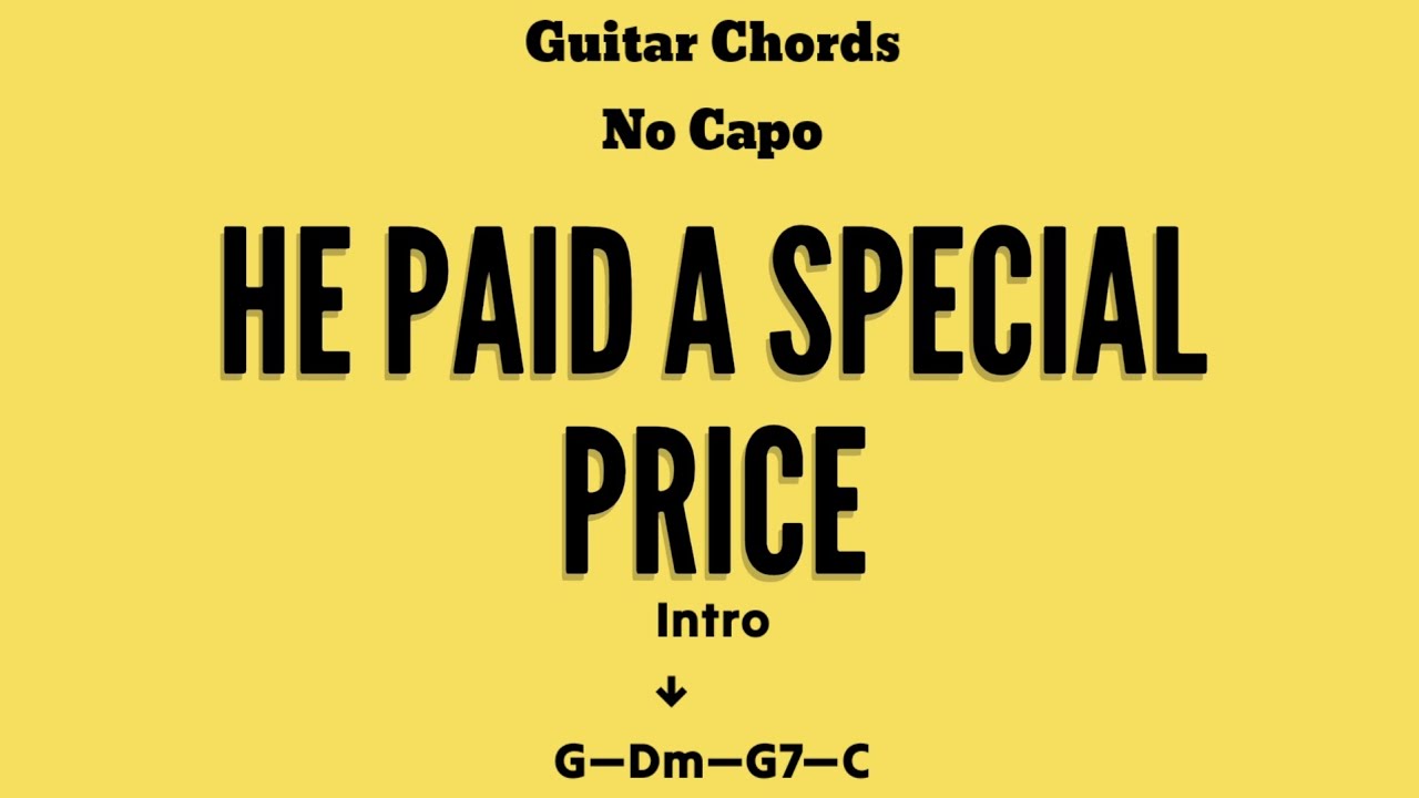 He Paid A Special Price | Guitar Chords and Lyrics | Cover