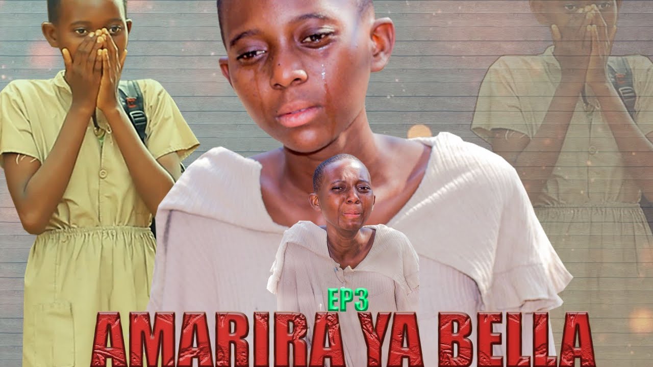 AMARIRA YA BELLA PART [ 3 ]