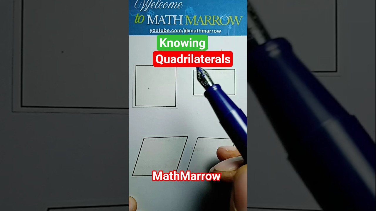 Knowing quadrilateral shapes #MathMarrow
