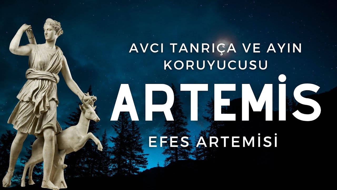 ARTEMİS: AVCI TANRI&Ccedil;A VE AYIN KORUYUCUSU