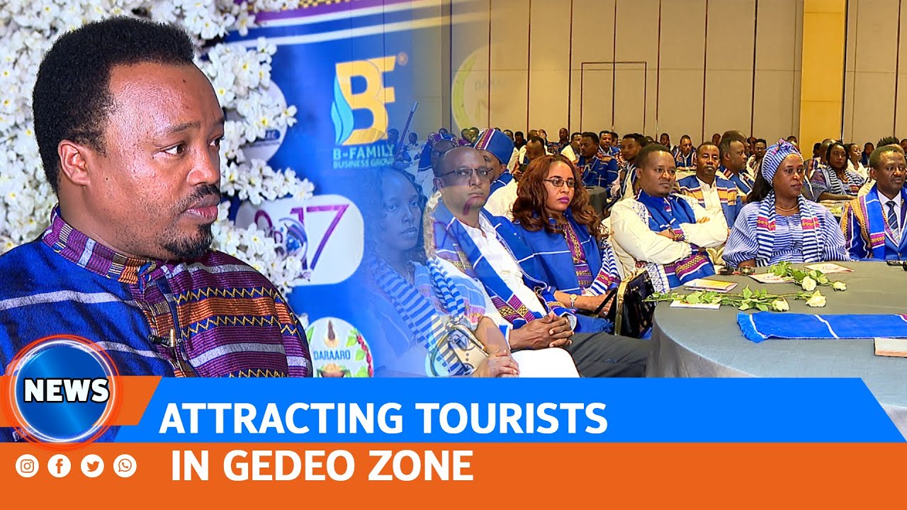 ATTRACTING TOURISTS IN GEDEO ZONE