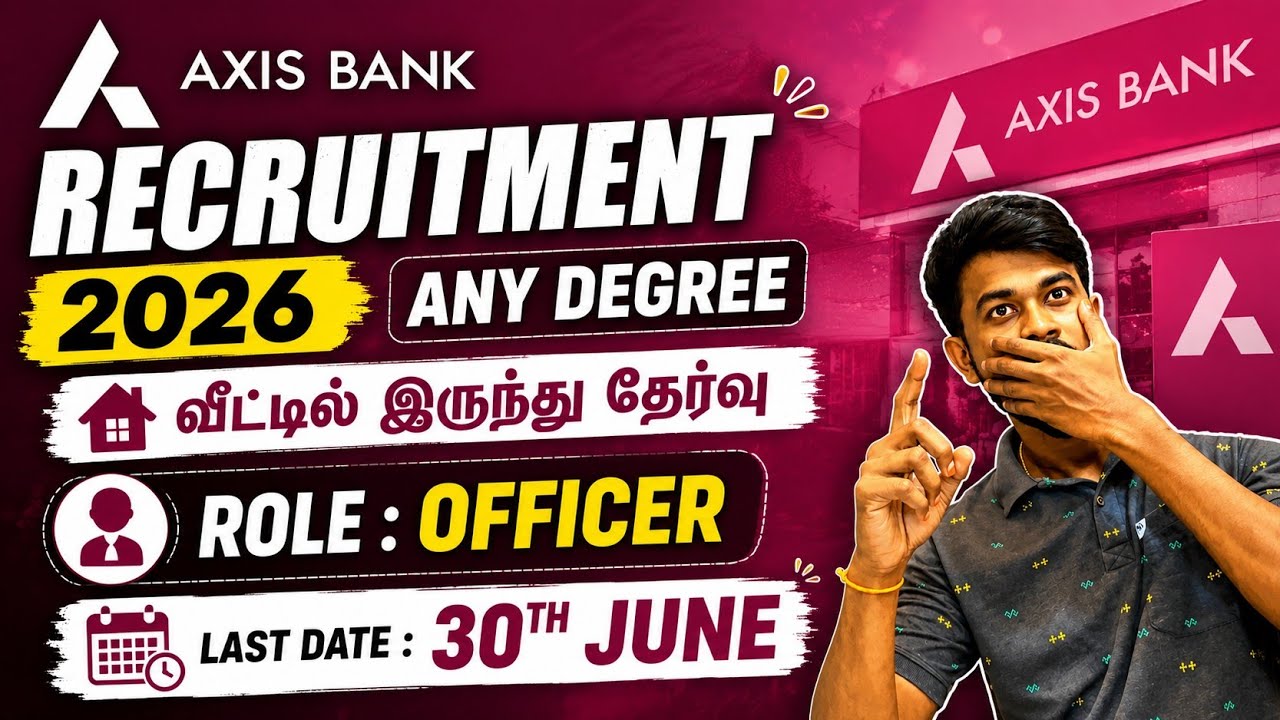 Axis Bank Vacancy 2026 Tamil | Salary, Eligibility & Apply Process | Any Degree Jobs | jobs tamizha