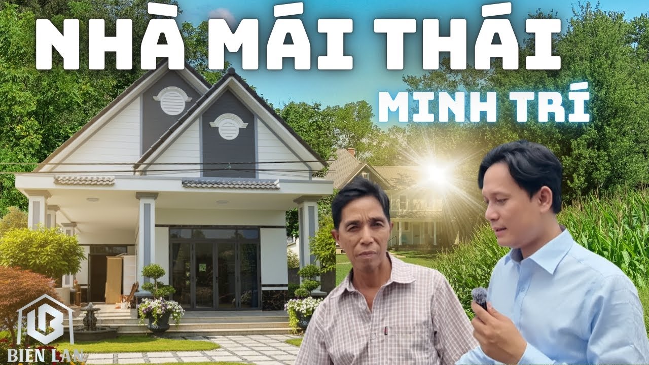 CÔNG TRÌNH NHÀ MÁI THÁI ĐẸP 2025, NHÀ ANH MINH TRÍ BẠC LIÊU, XÂY DỰNG BIÊN LAN