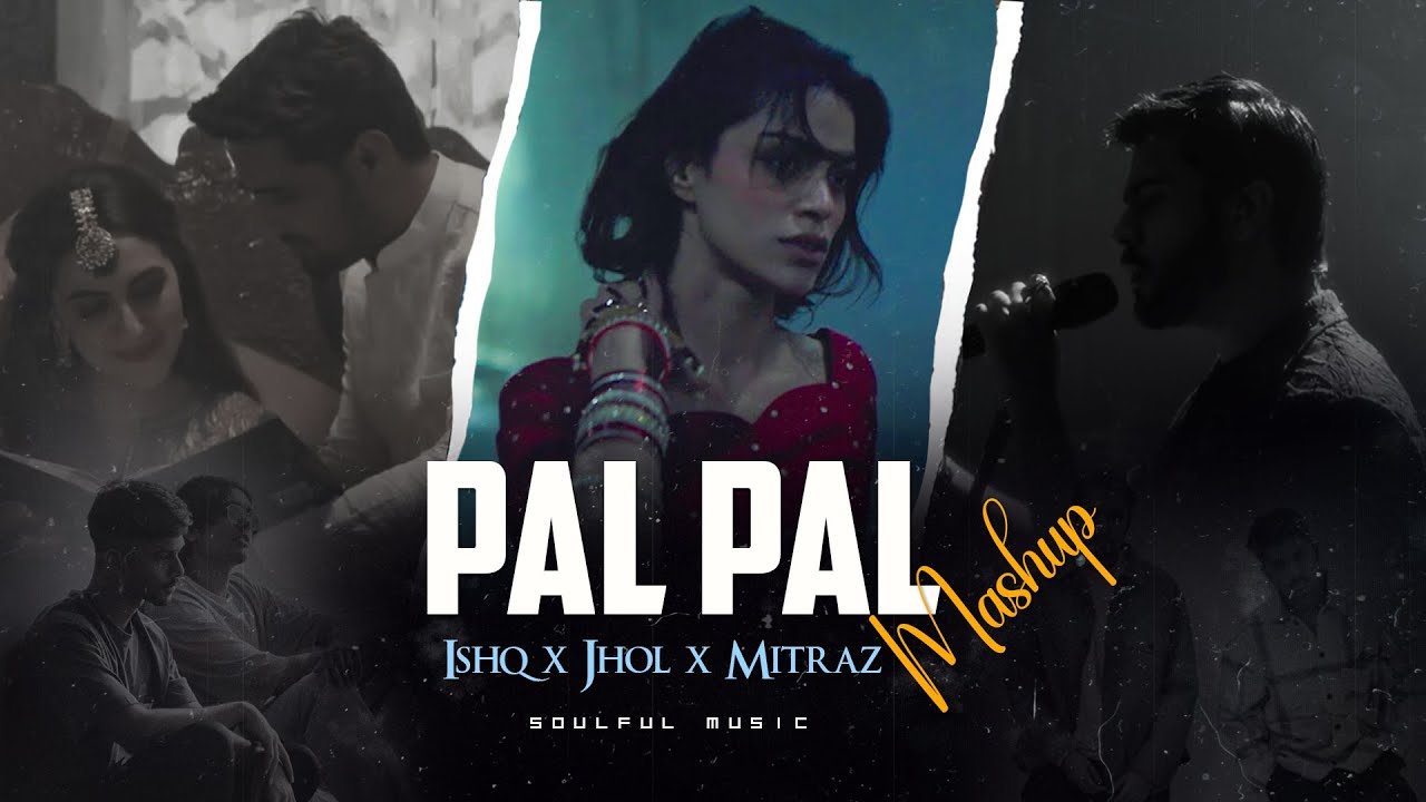 Afusic - Pal Pal X ISHQ Mashup 2025 | Soulful Music | Faheem Abdullah | Jhol | Mitraz | Trending