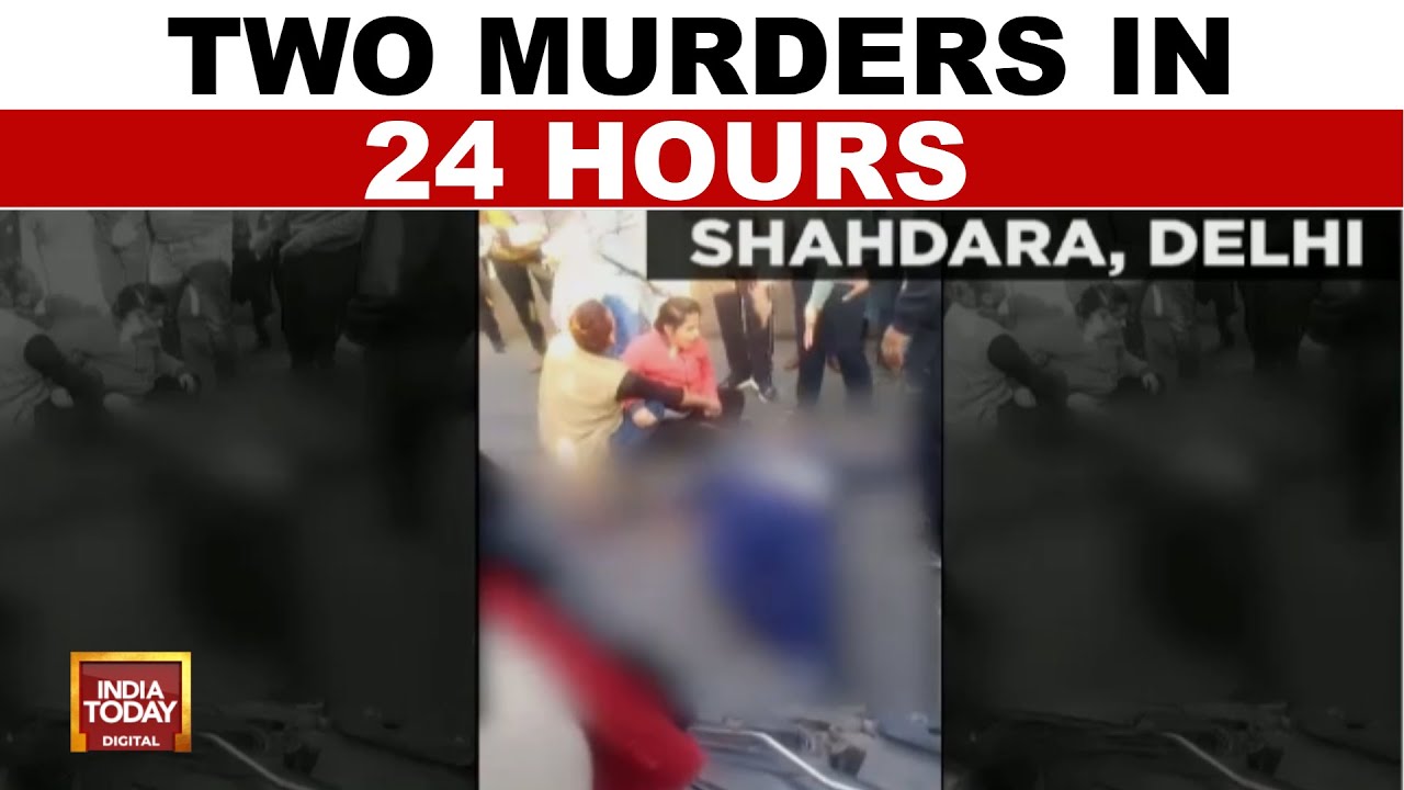 Two Murders In 24 Hours: Delhi's Law And Order Situation Under Scrutiny | Crime News India Today