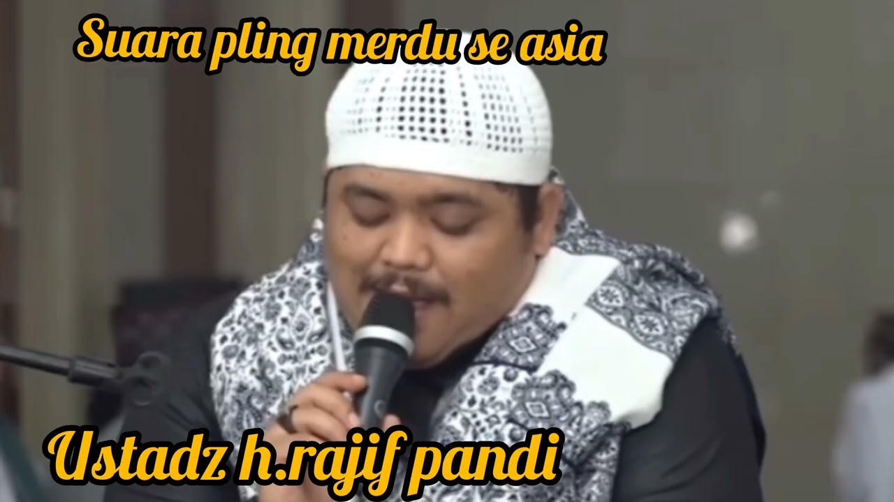 SUARA MERDU H.RAJIF PANDI