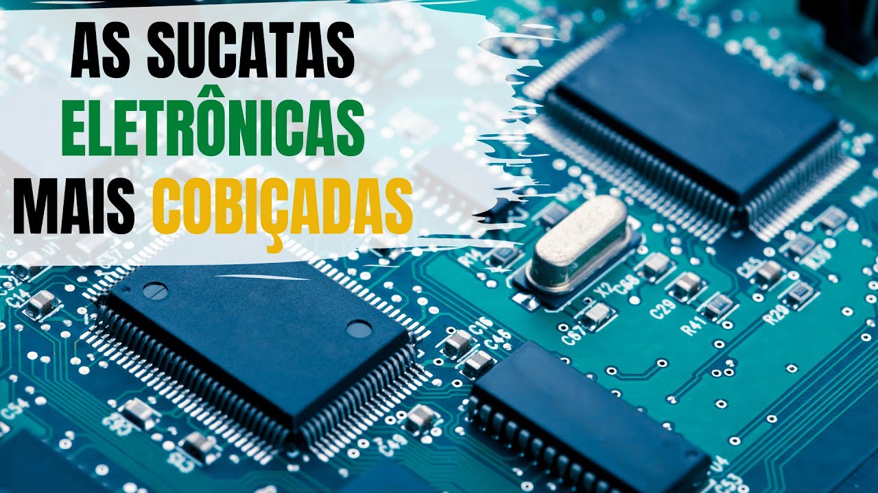 Quais São as Sucatas Eletrônicas Mais VALIOSAS na Reciclagem?