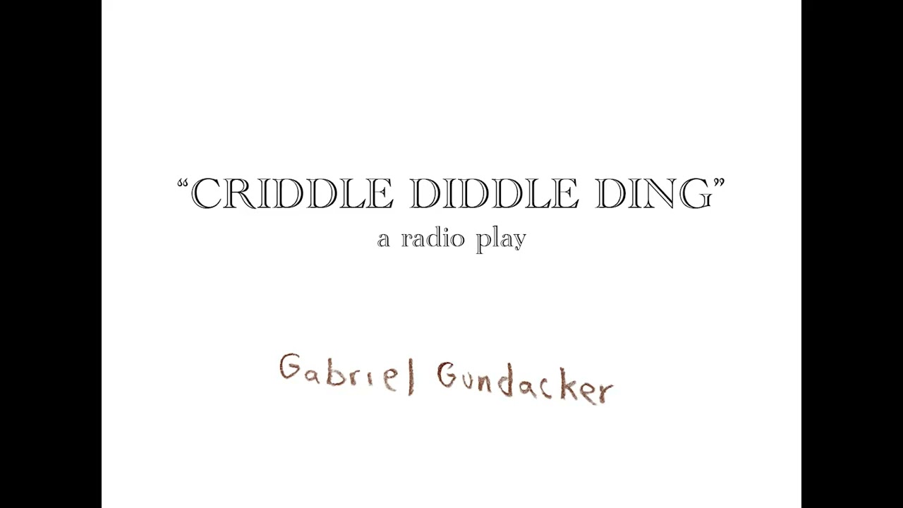 'Criddle Diddle Ding'