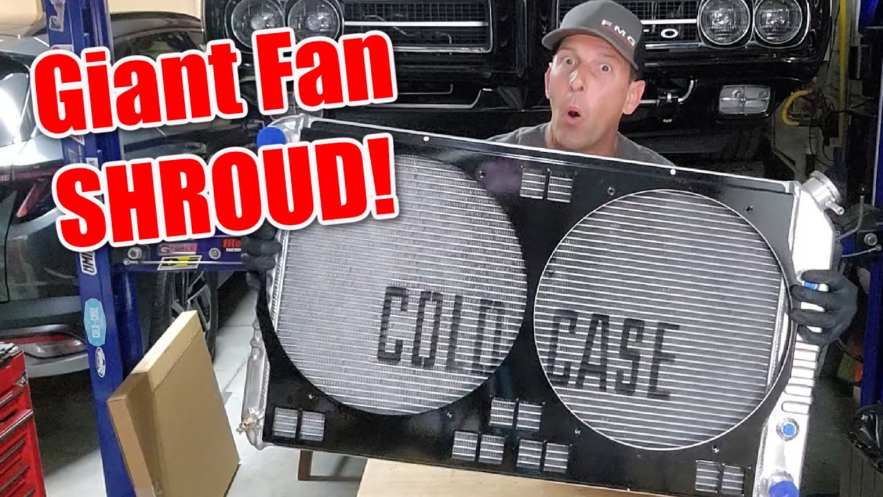 Giant Fan Shroud for your Cold Case Radiator!   Why?  How? New Gen 2 Camaro!
