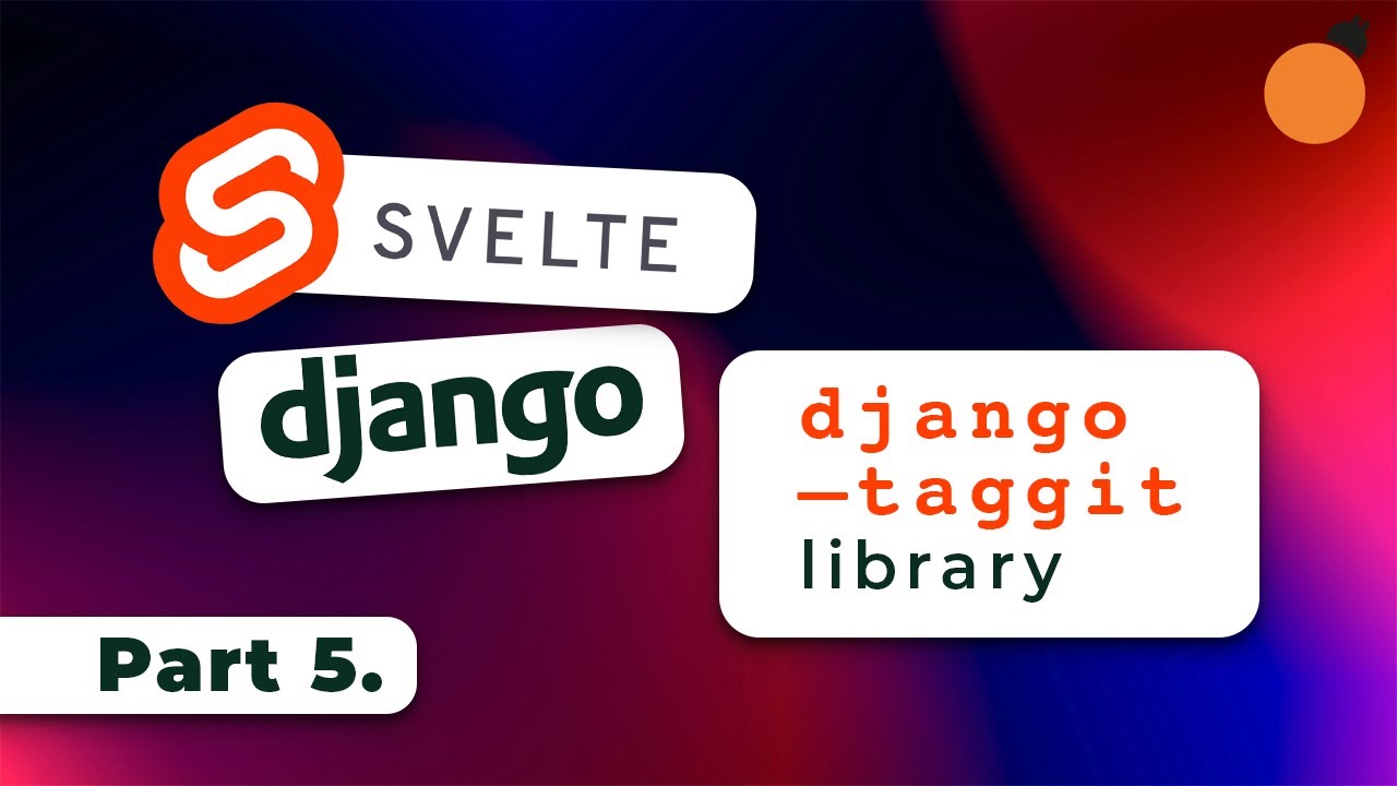 Svelte, REST Framework и django-taggit — динамическая фильтрация тегов