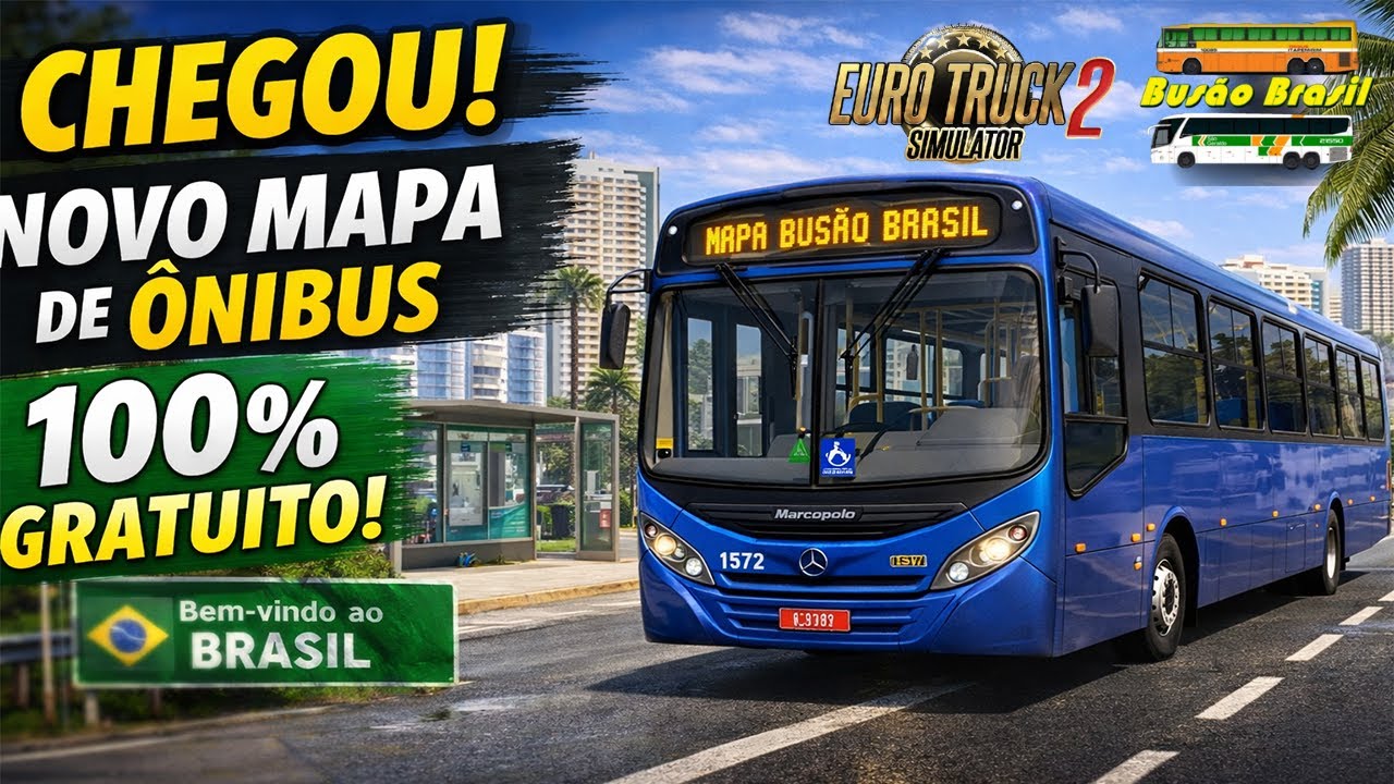 CHEGOU! Novo Mapa de &Ocirc;nibus GRATUITO para ETS2 | MAPA BUS&Atilde;O BRASIL