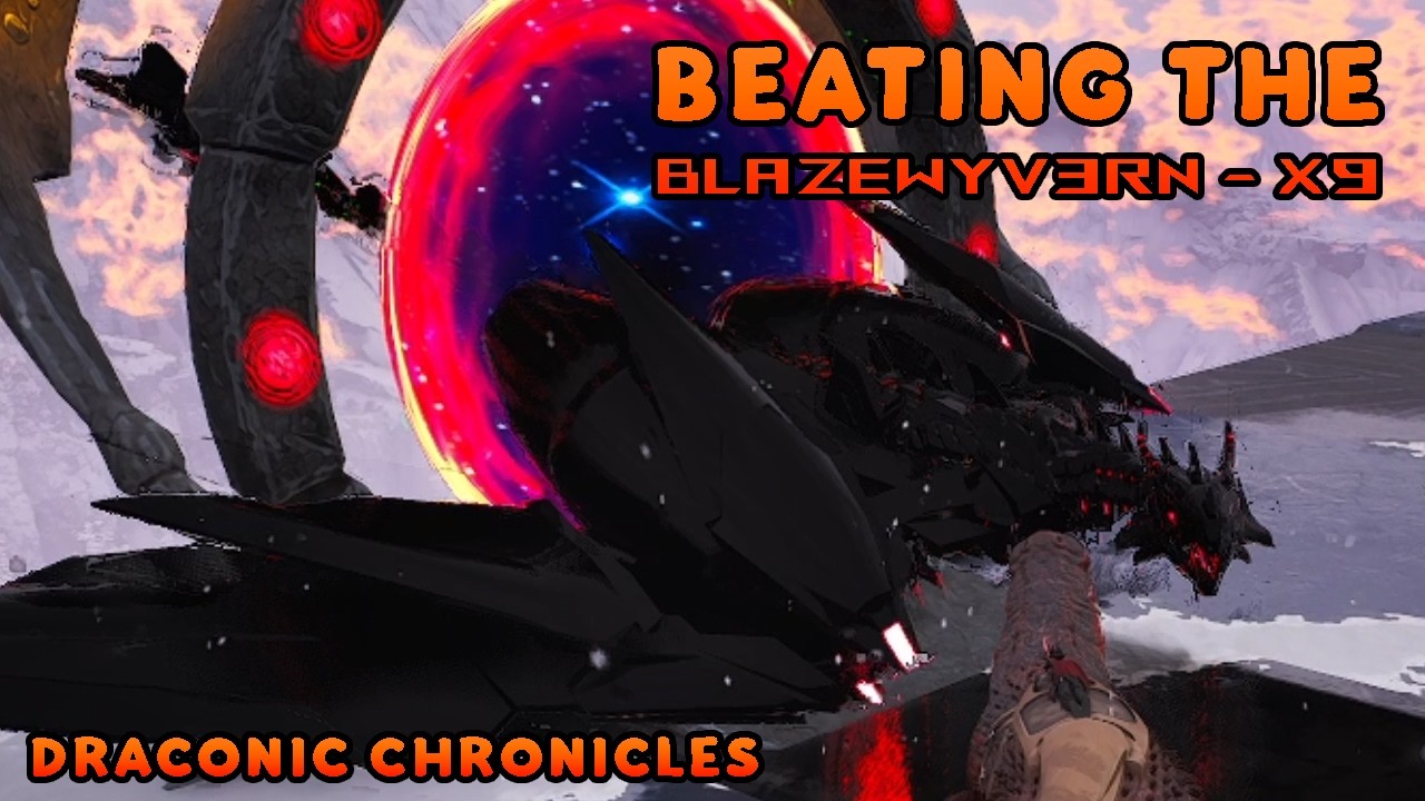 Ark Ascended - Beating the Blaze Wyvern (Blazewyv3rn - X9) from Draconic Chronicles