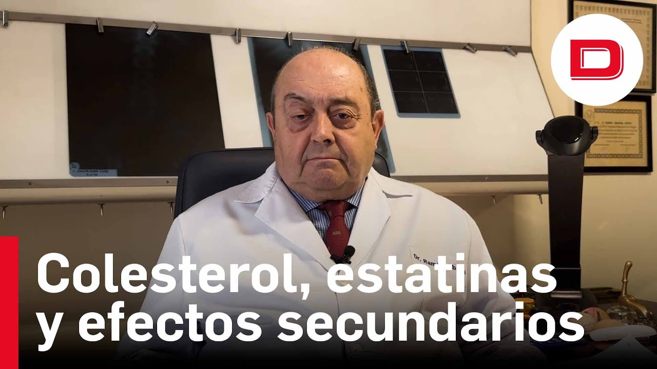 Colesterol, estatinas y efectos secundarios: las claves con el doctor Abascal
