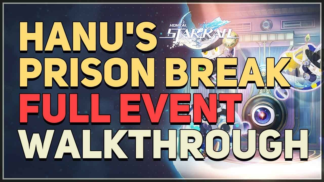 Hanu's Prison Break Full Walkthrough Honkai Star Rail