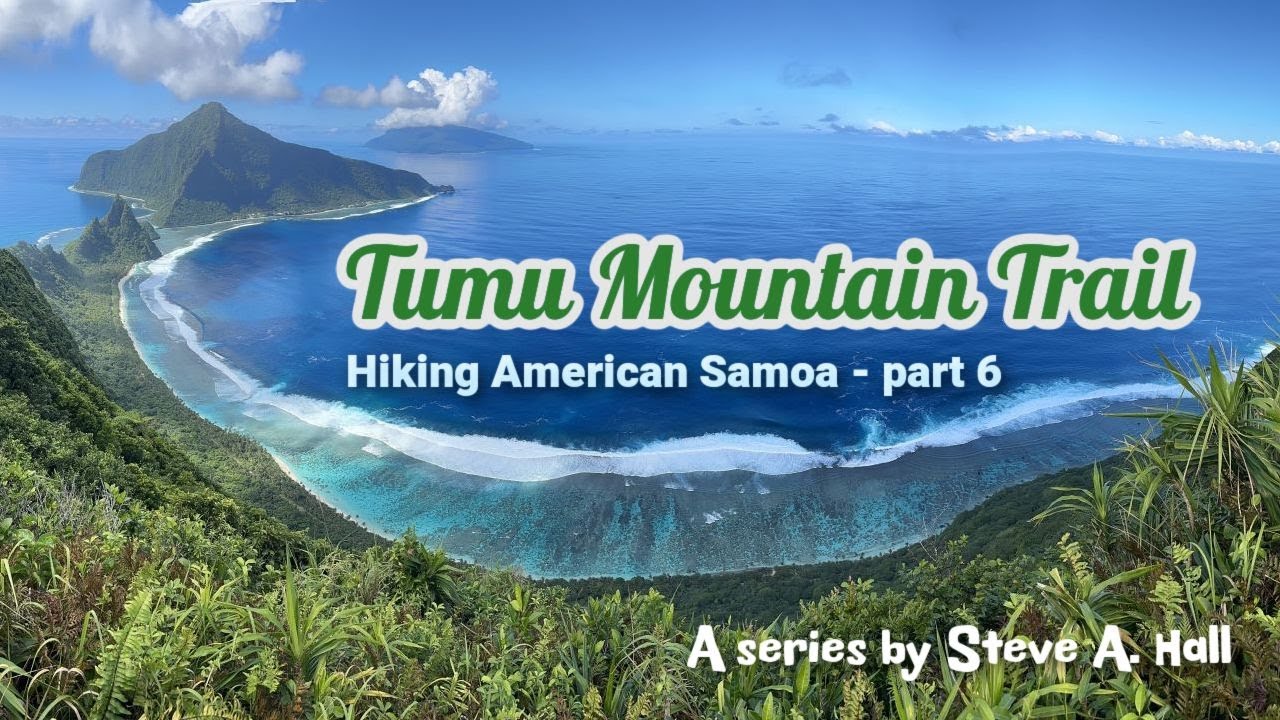 Tumu Mountain Trail - Hiking American Samoa part 6