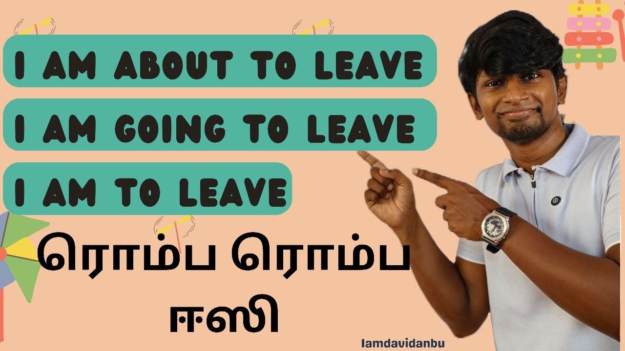 ABOUT TO, GOING TO, BE VERBS + TO - USAGES IN TAMIL | #spokenenglish #grammar #englishlearning