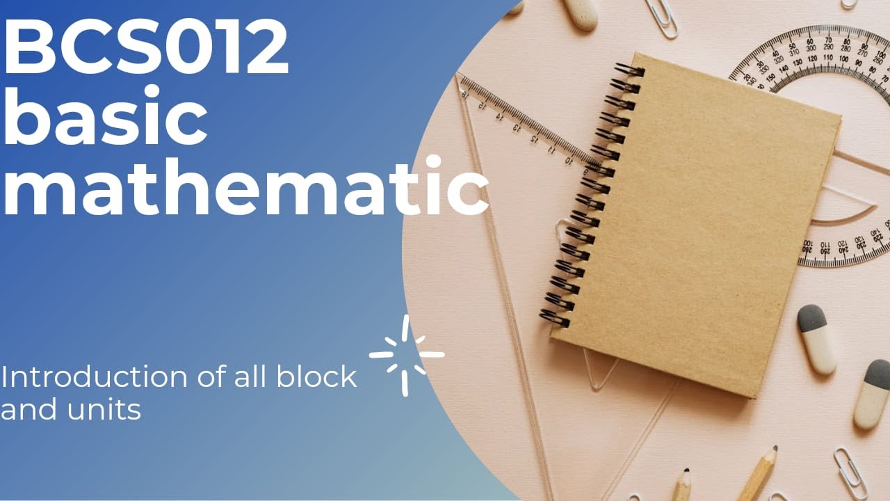 BCA First Semester BCS012 Basic Mathematics Introduction