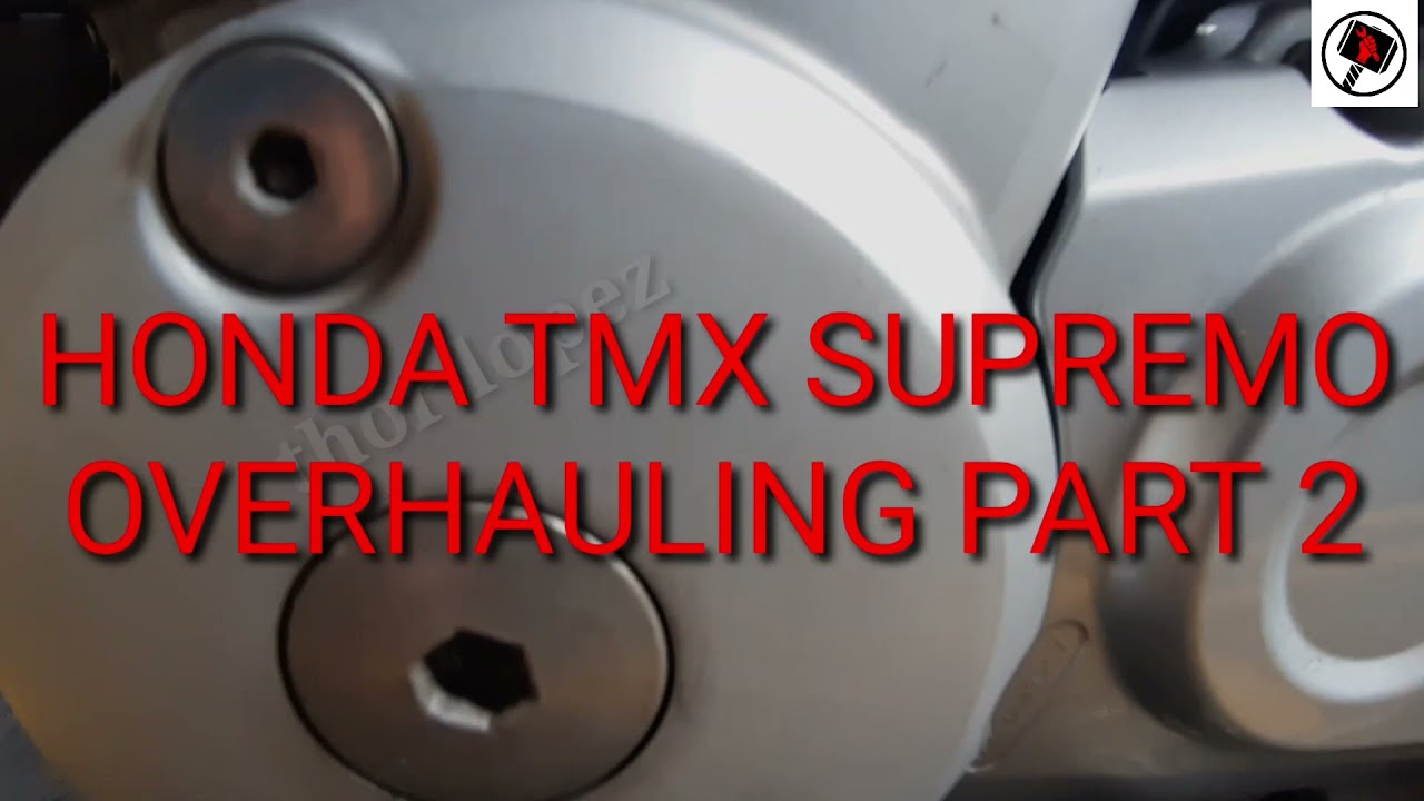 HONDA TMX SUPREMO OVERHAULING||part 2