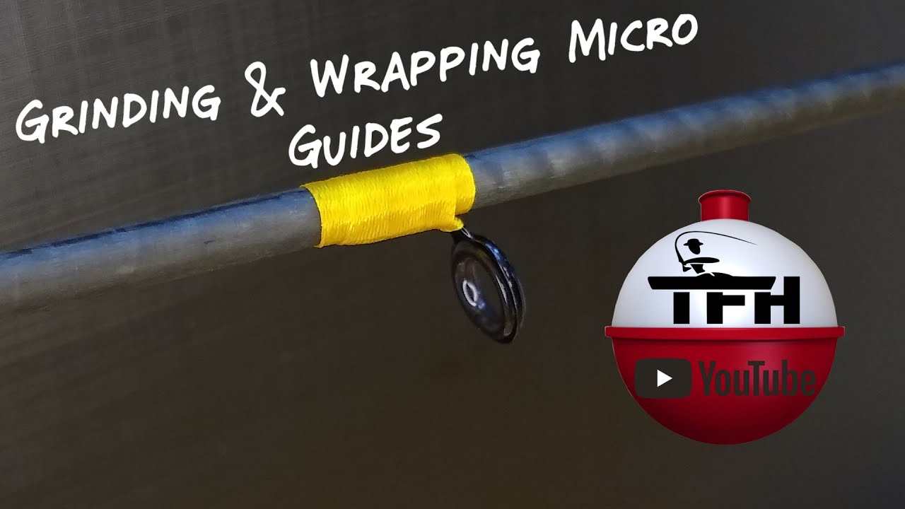 Micro Guides Rod Building - How To Grind Micro Guides & How To Wrap Micro Guides