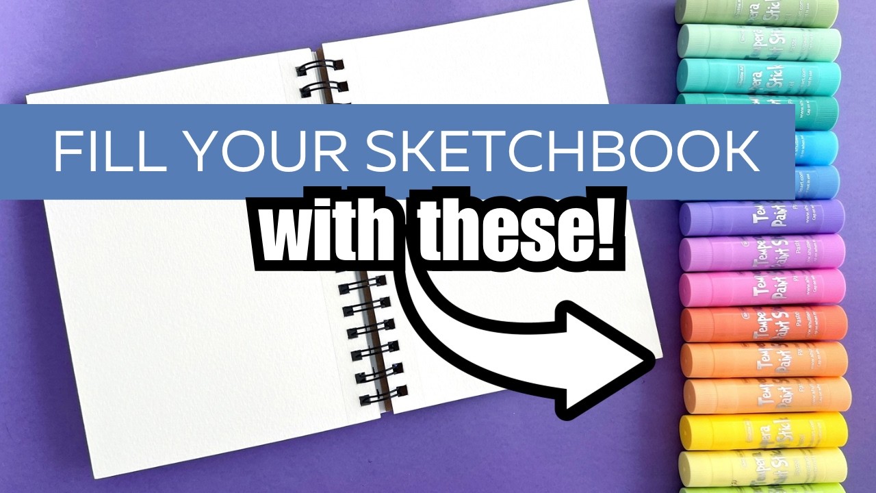 10 satisfying ideas for your Sketchbook!