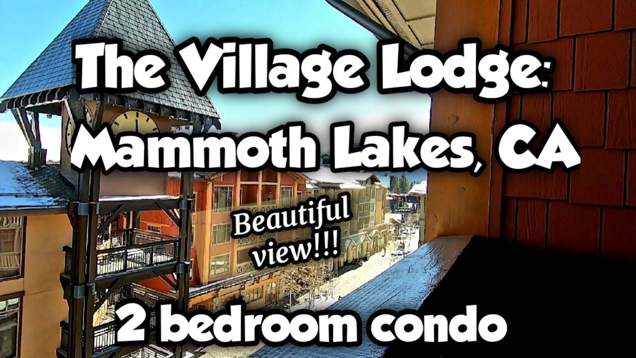 The Village Lodge | Mammoth Lakes, CA