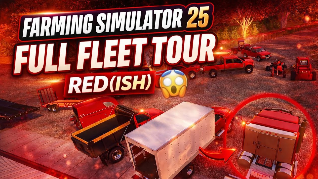 Farming Simulator 25 : FULL FLEET TOUR ( Mostly Red ) 