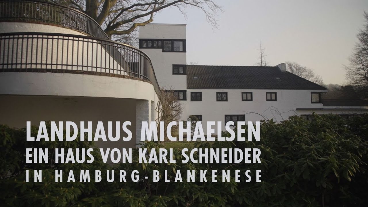 Landhaus Michaelsen – Ein Haus von Karl Schneider (2021)