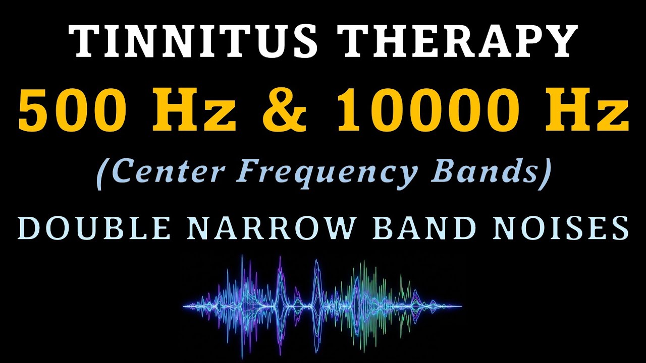 Tinnitus Therapy | Dual Center Frequency Noise (500 Hz & 10000 Hz)