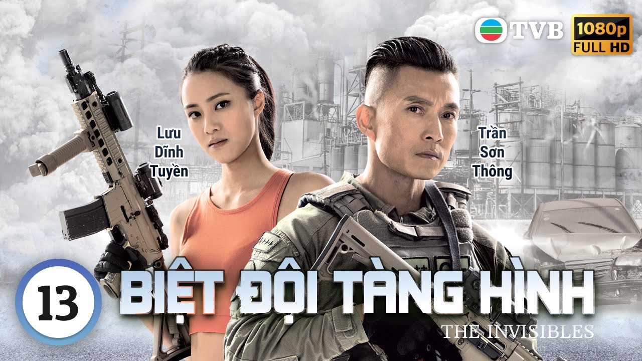 Phim TVB Lồng Tiếng Biệt Đội Tàng Hình (The Invisibles) 13/30 | Mã Quốc Minh, Đường Thi Vịnh | 2023