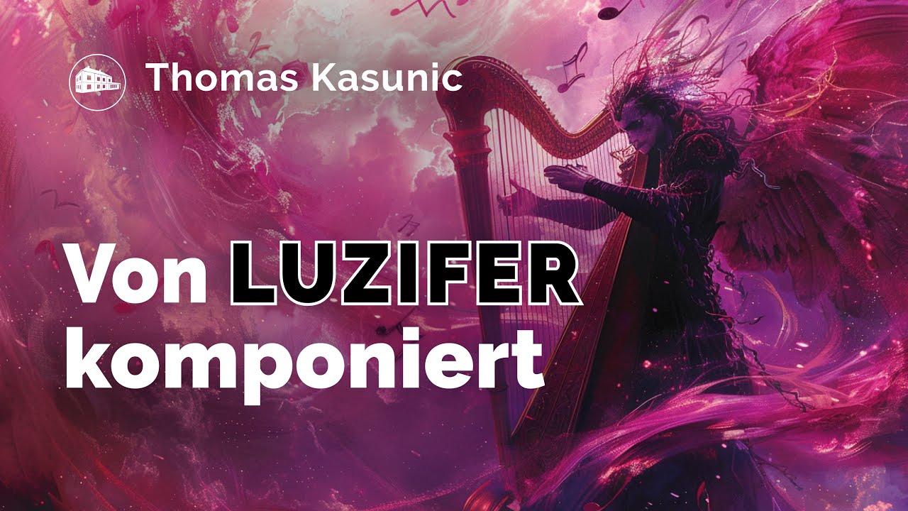 Von Luzifer komponiert - Thomas Kasunic