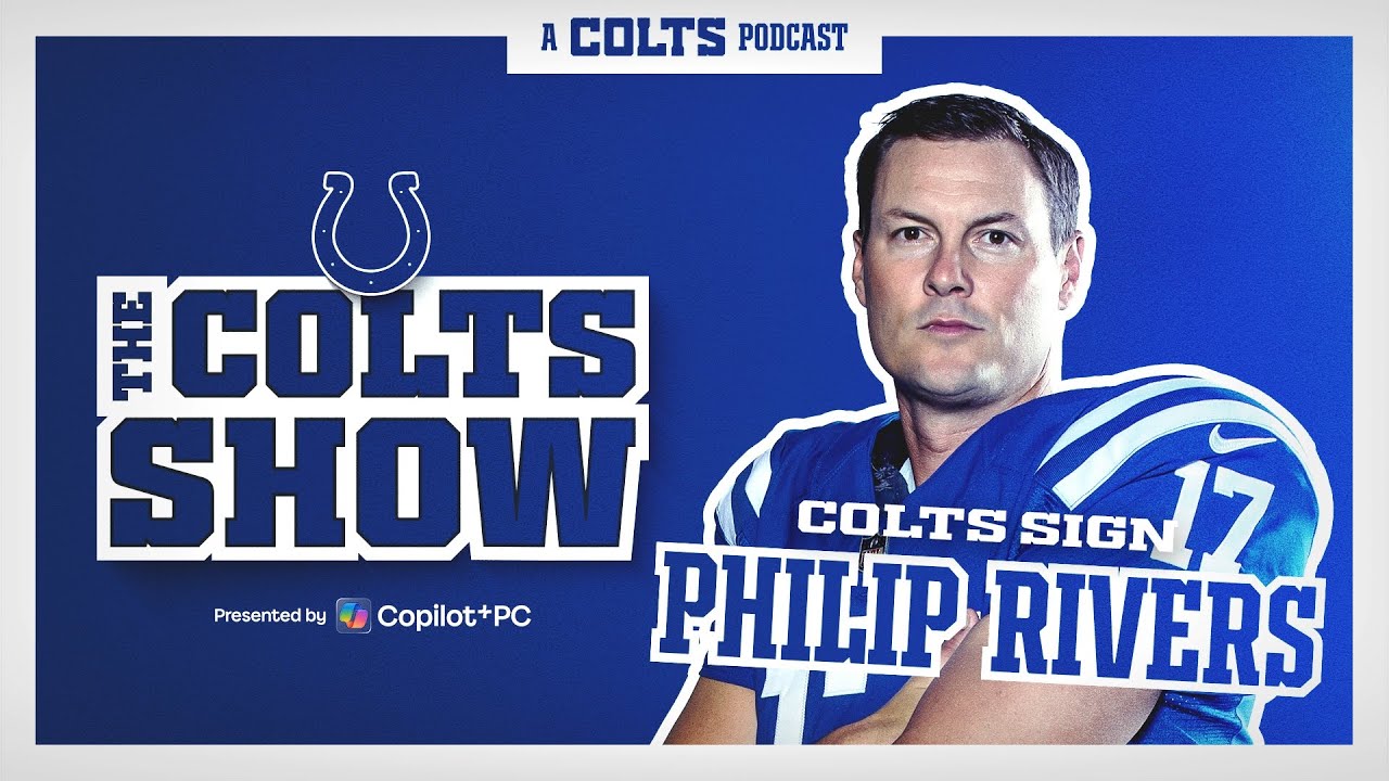 Philip Rivers, Riley Leonard & what's next for Colts at quarterback | The Colts Show | Podcast | NFL
