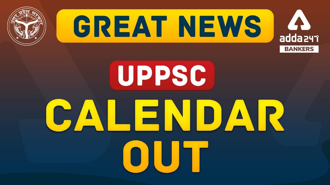 Great News UPPSC Calendar Out | Adda247