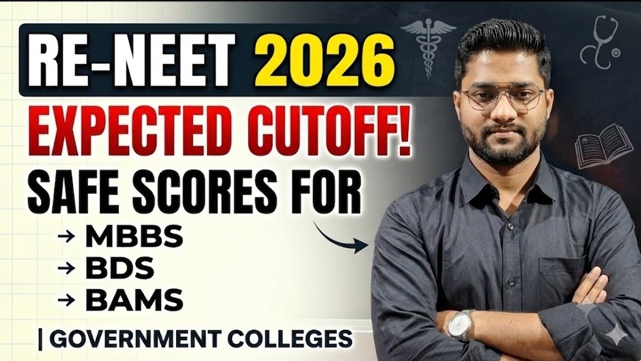 RE-NEET 2026 Expected Cutoff for Government Colleges | MBBS, BDS, BAMS Safe Scores#reneet2026 