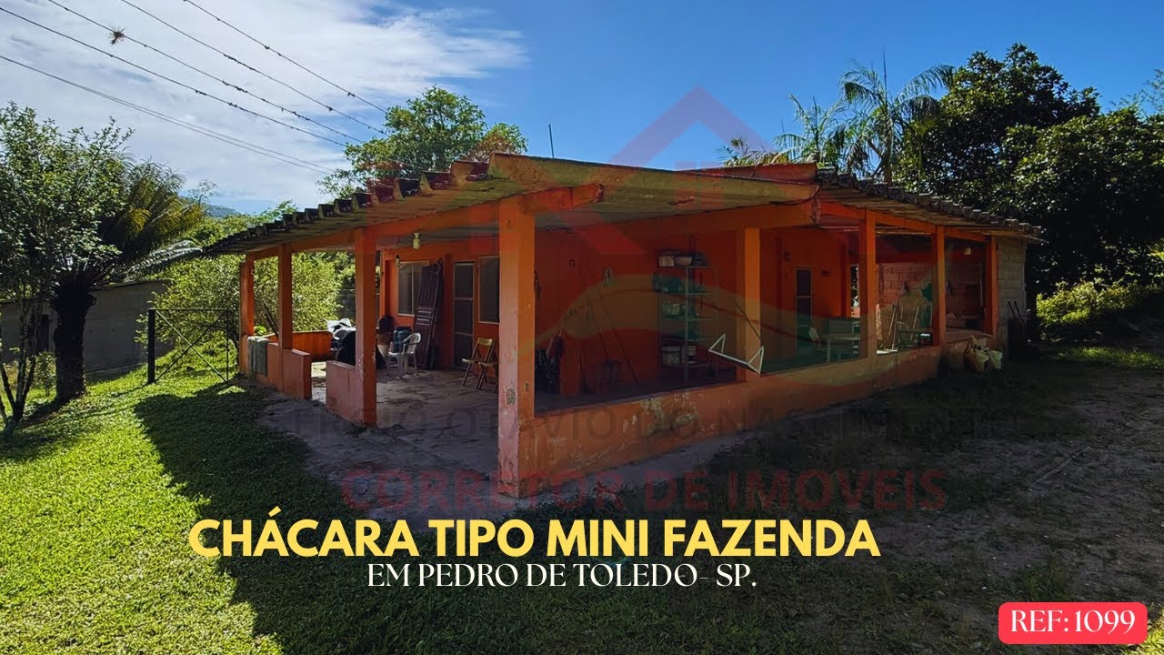 🚨PROPOSTA EM ANDAMENTO 🚨REF. 1099, CHACARA TIPO MINI-FAZENDA EM PEDRO DE TOLEDO - SP 