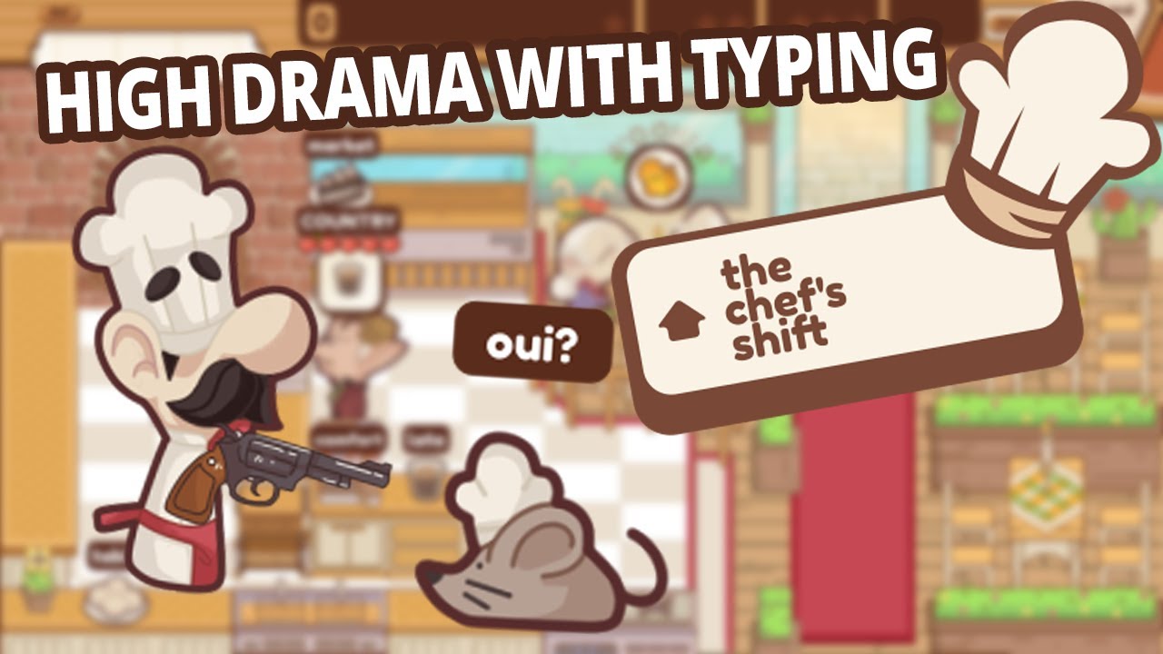 HIGH DRAMA WITH TYPING - Chef's Shift [Demo]