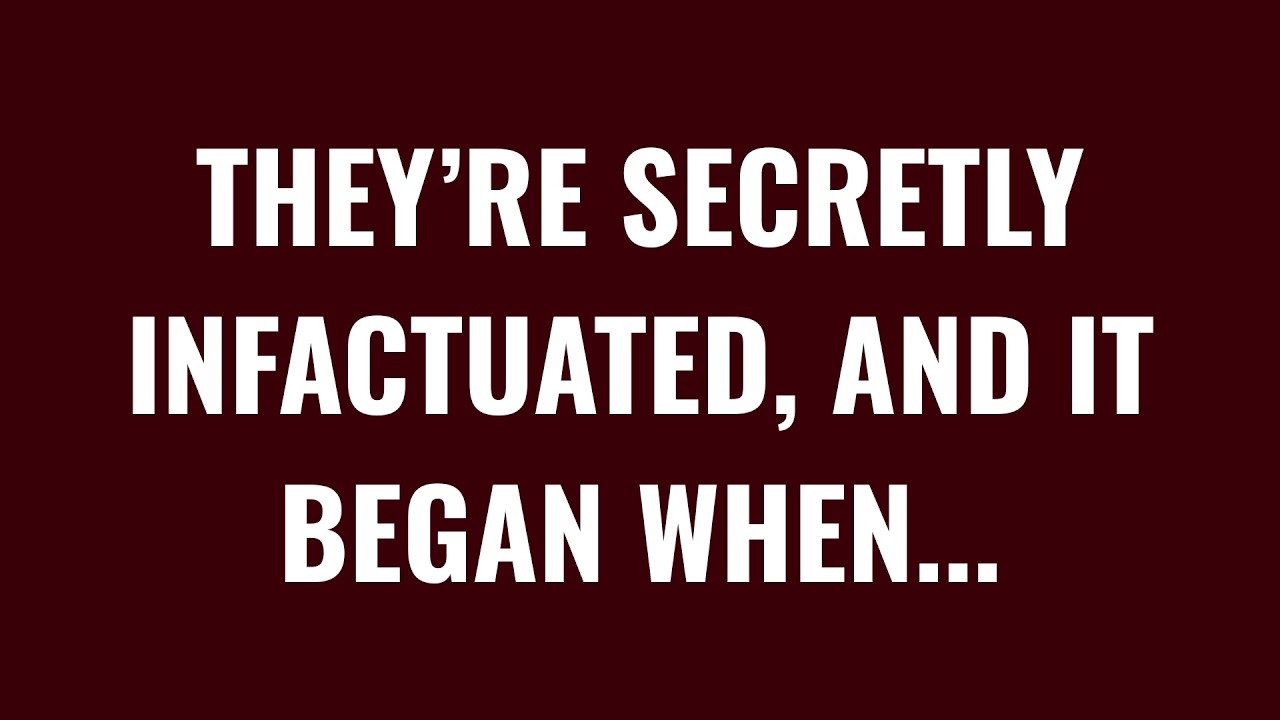 💌 They're secretly smitten, and it all started when you...
