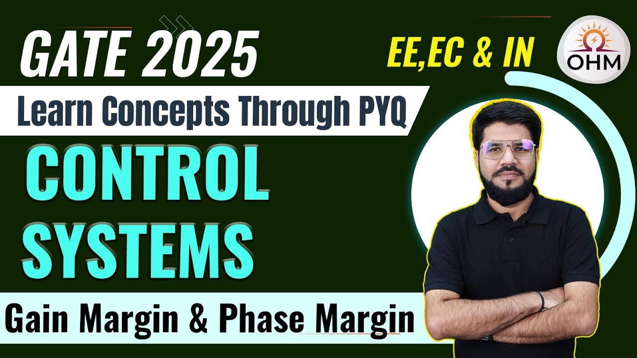 CONTROL SYSTEMS | Gain Margin & Phase Margin | Previous Year Questions #gate2025 #gatepreparation