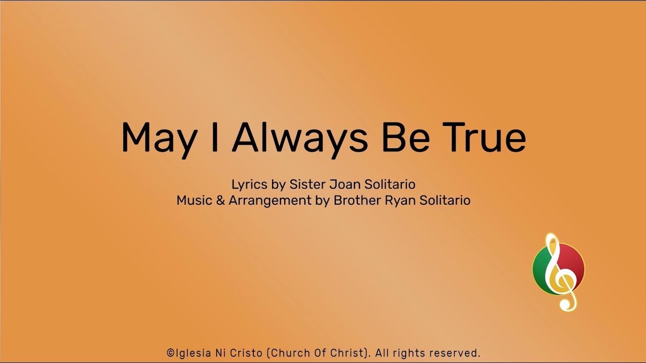 May I Always Be True