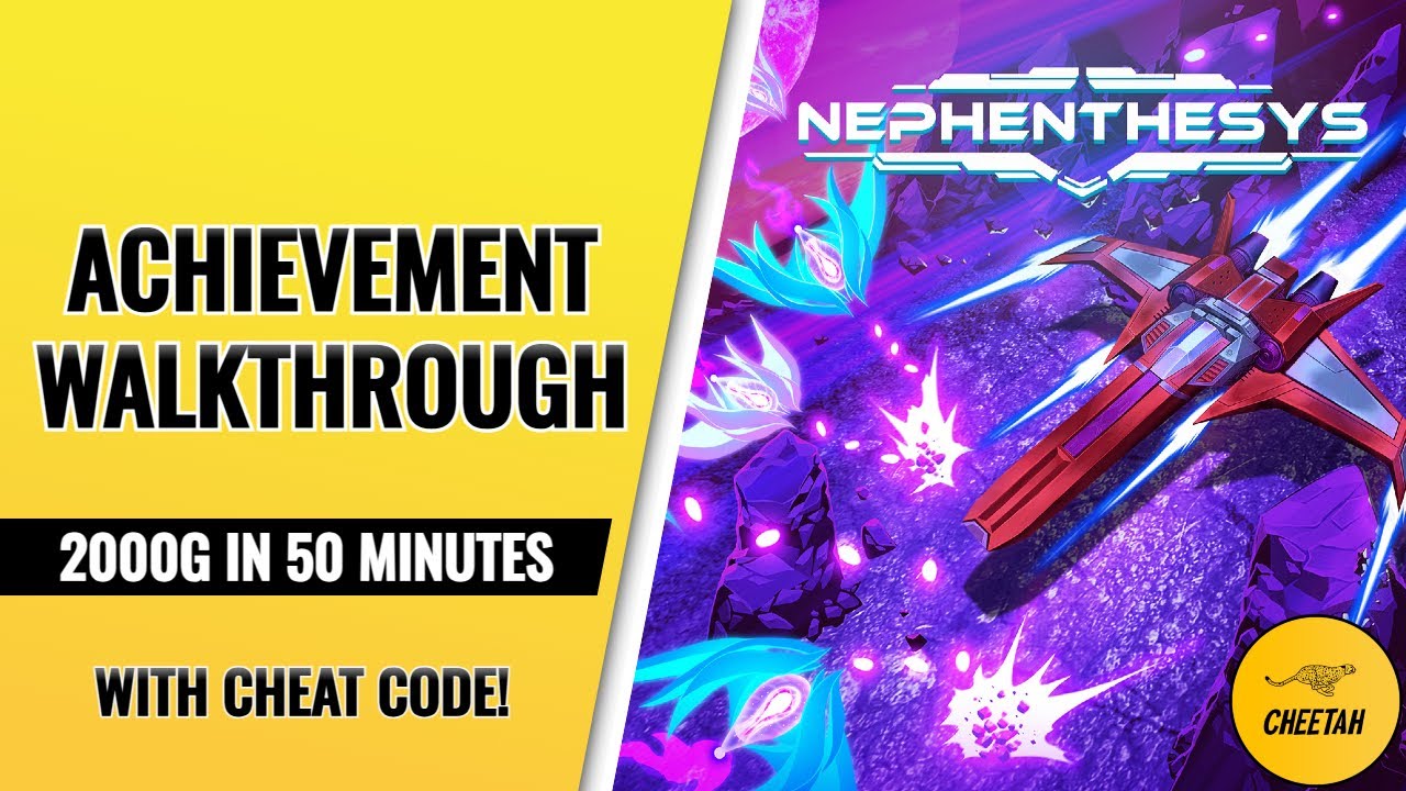 Nephenthesys - Achievement Walkthrough (2000G IN 50 MINS)
