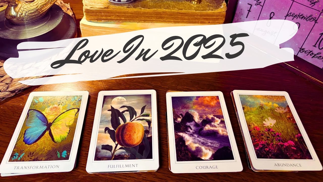 🔮 your love life in 2025
