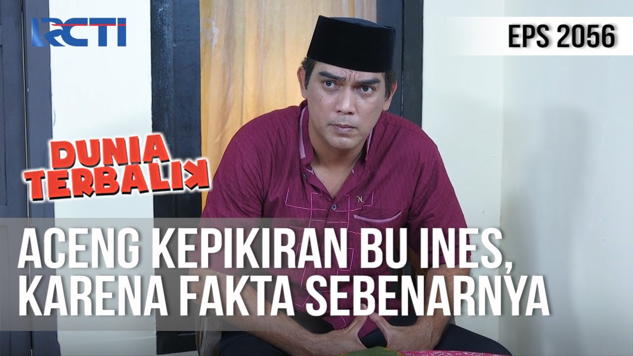 DUNIA TERBALIK - Aceng Kepikiran Sama Bu Ines [17 Mei 2020]