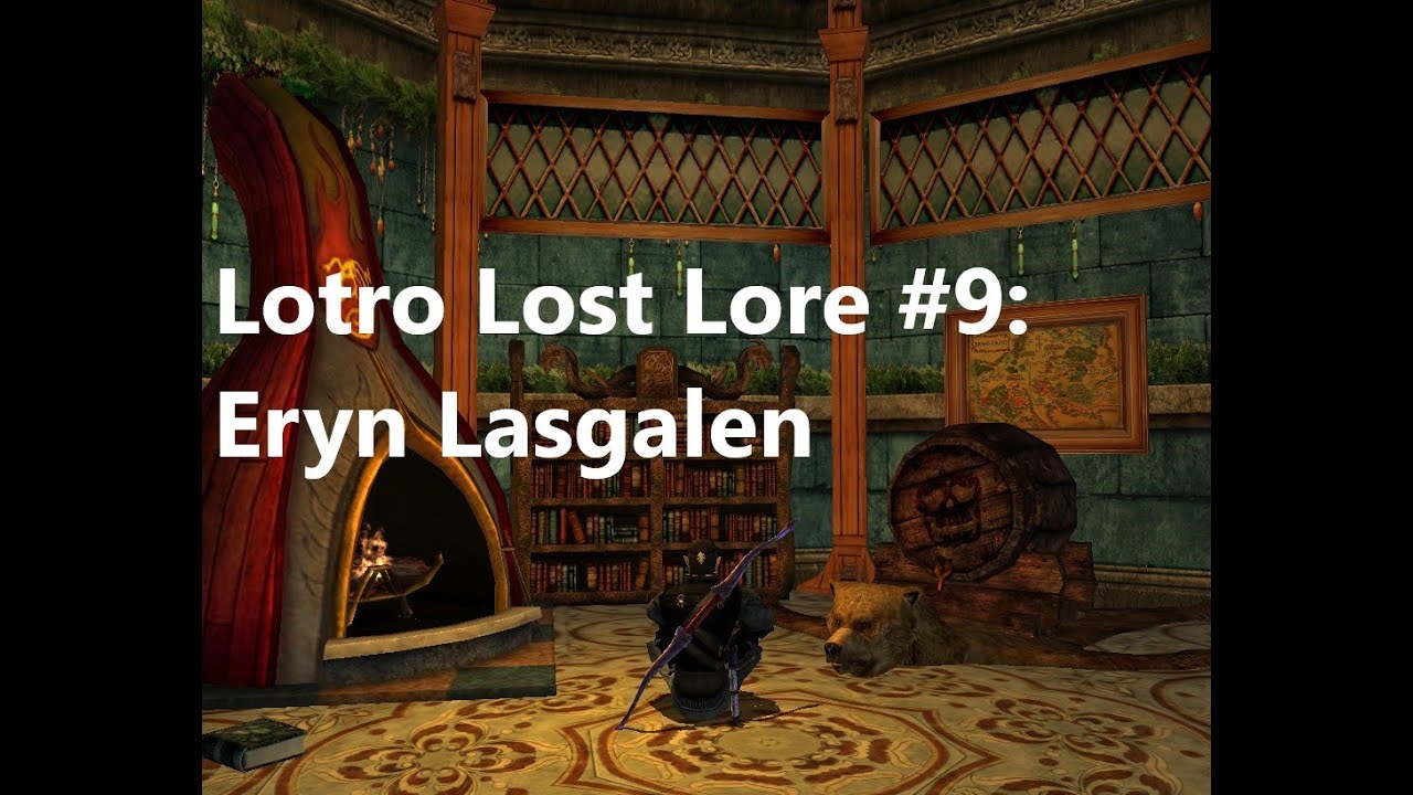 Lotro Lost Lore (English) #9 Eryn Lasgalen