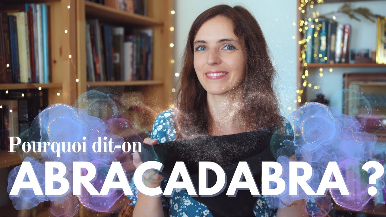 🎩🐰 Que signifie Abracadabra ? ✨ C'est quoi une formule magique ? 💫