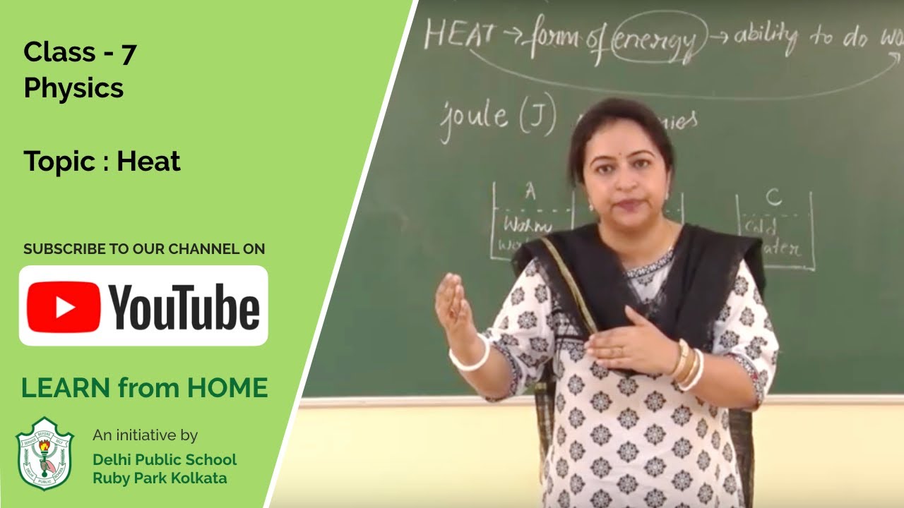 Class VII - Physics | Topic: Heat | Online Classes- DPS Ruby Park Kolkata