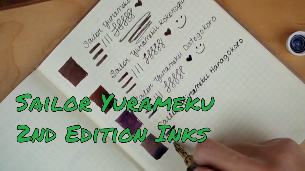 Sailor Yurameku 2nd Edition Inks | Fountain Ink Collection | What are my thoughts?