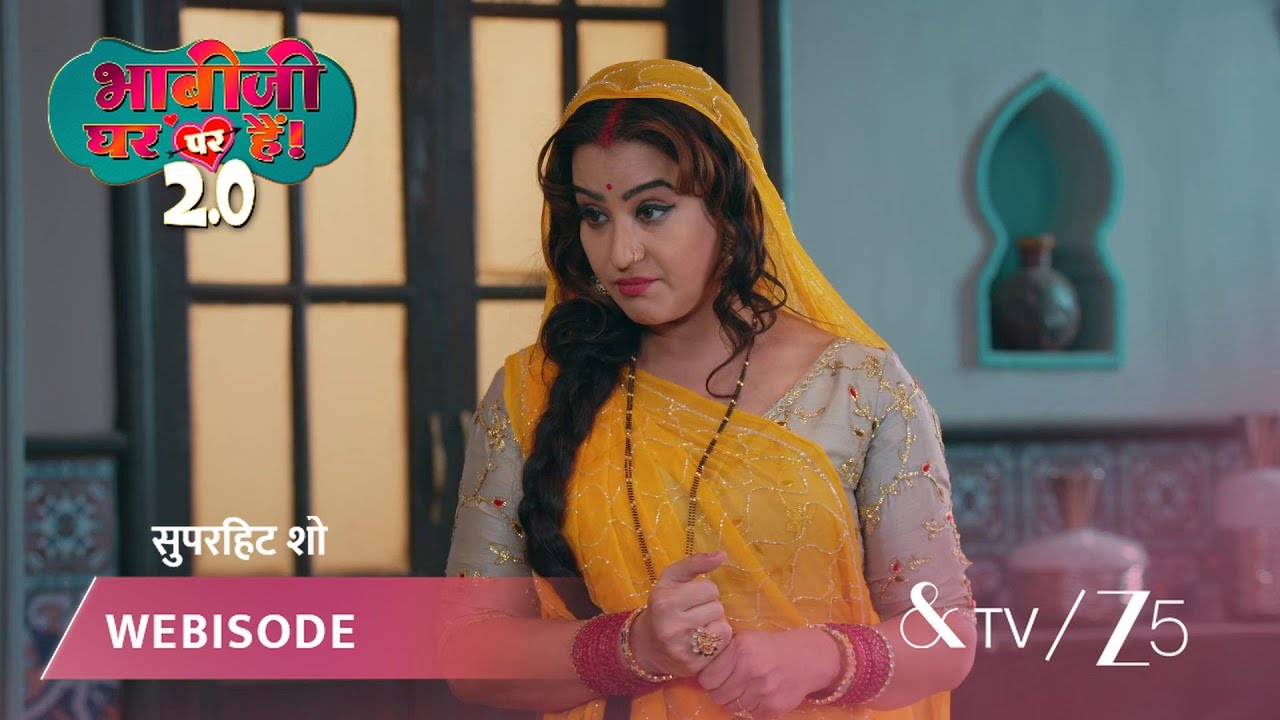 BHABI JI GHAR PAR HAI 2 | EP - 2778 | Webisode 1 | Jan 30 2026 | And TV