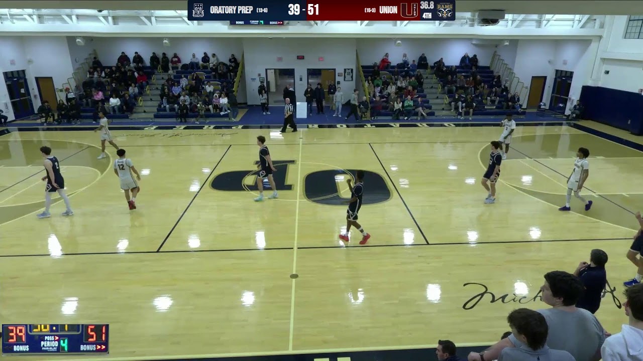 Oratory Prep High vs Union High School Boys Varsity Basketball