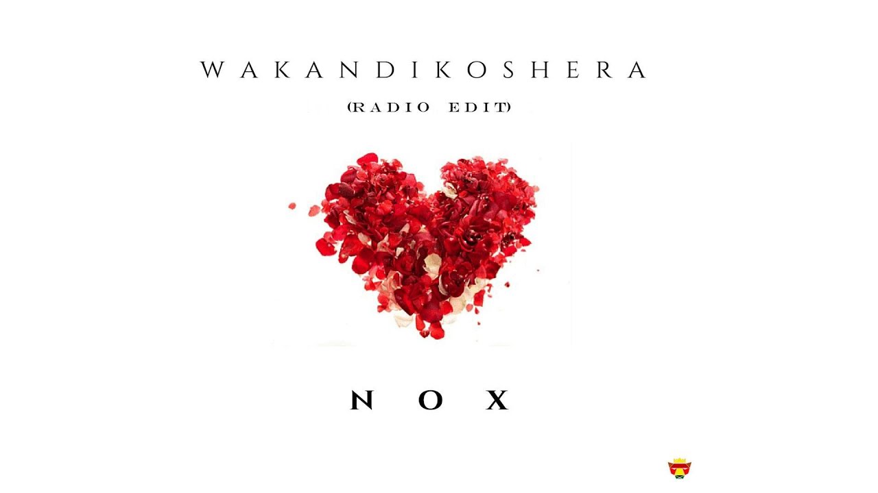 Nox - Wakandikoshera (Radio Edit)