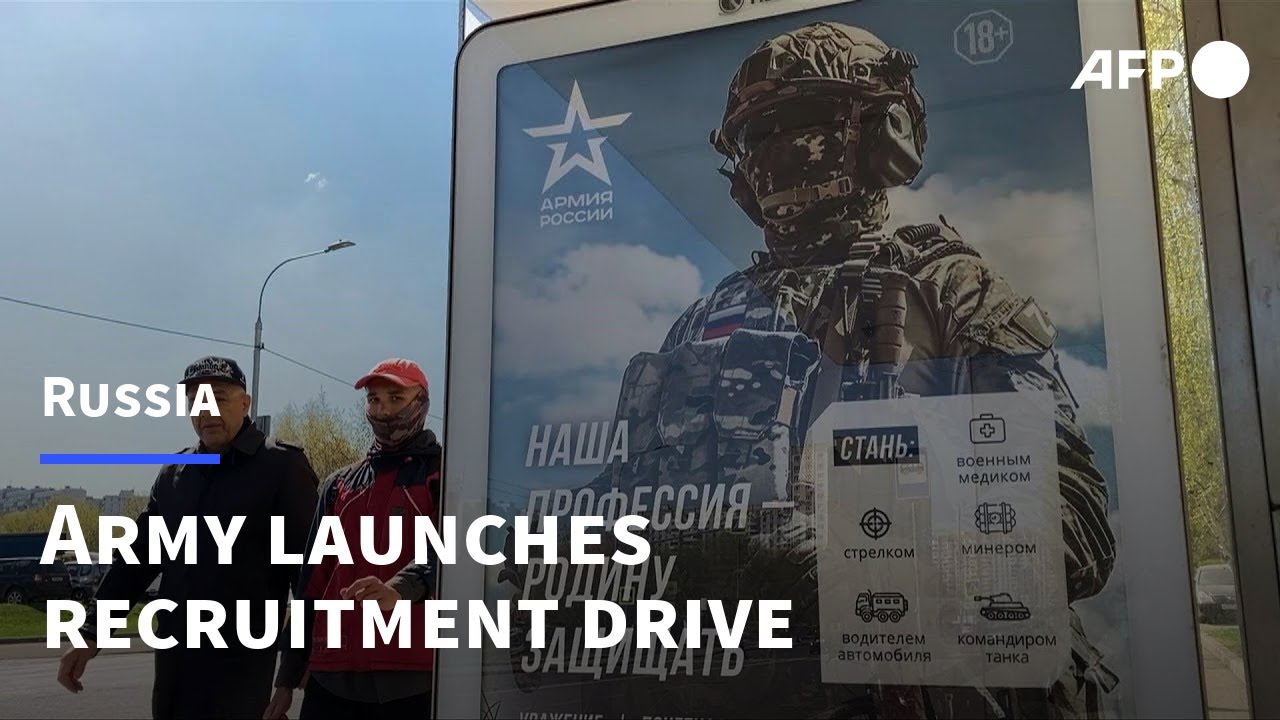 'Be a real man': Russian army launches recruitment drive | AFP